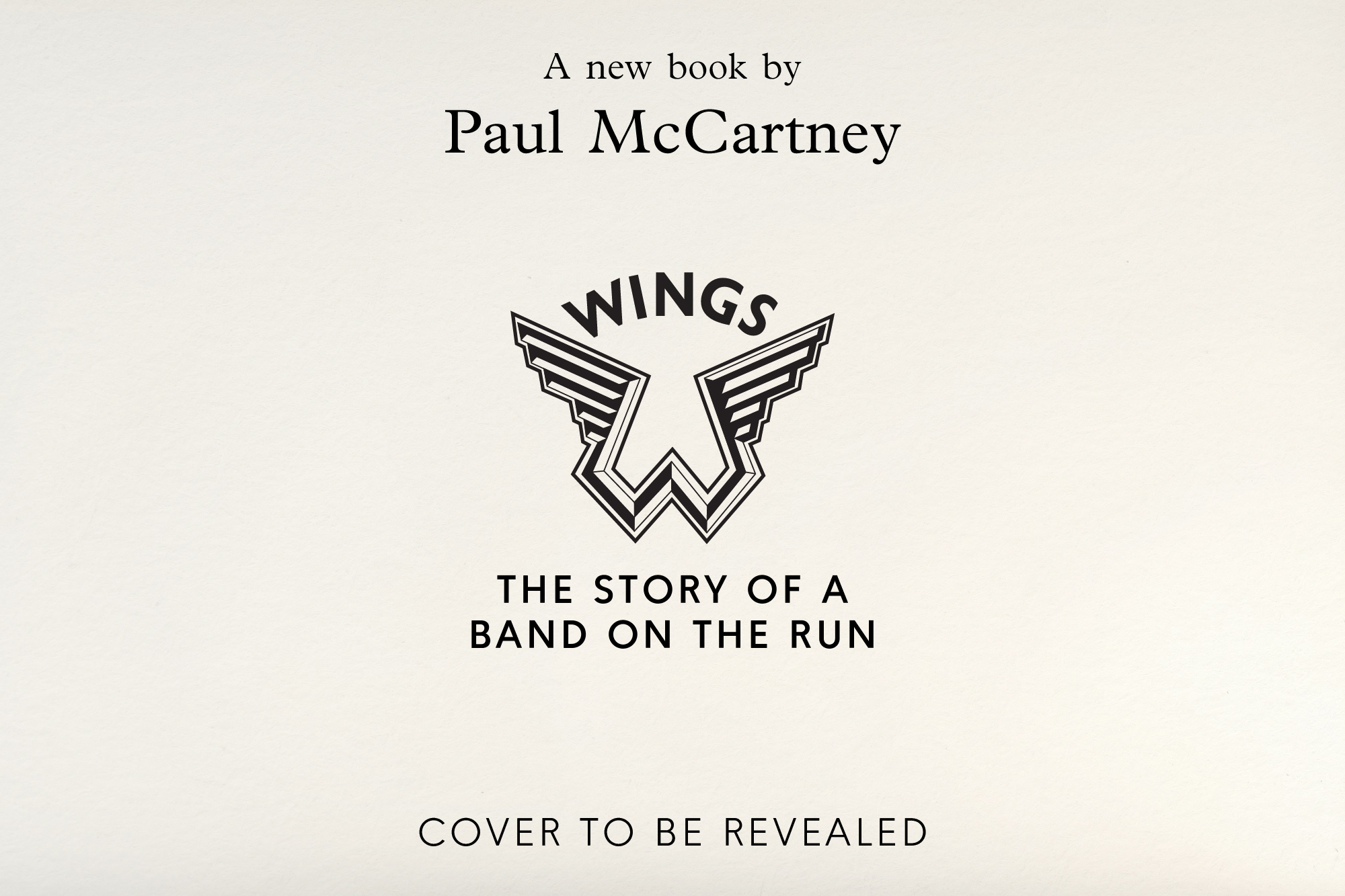 Paul McCartney | News | 'Wings: The Story of a Band on the