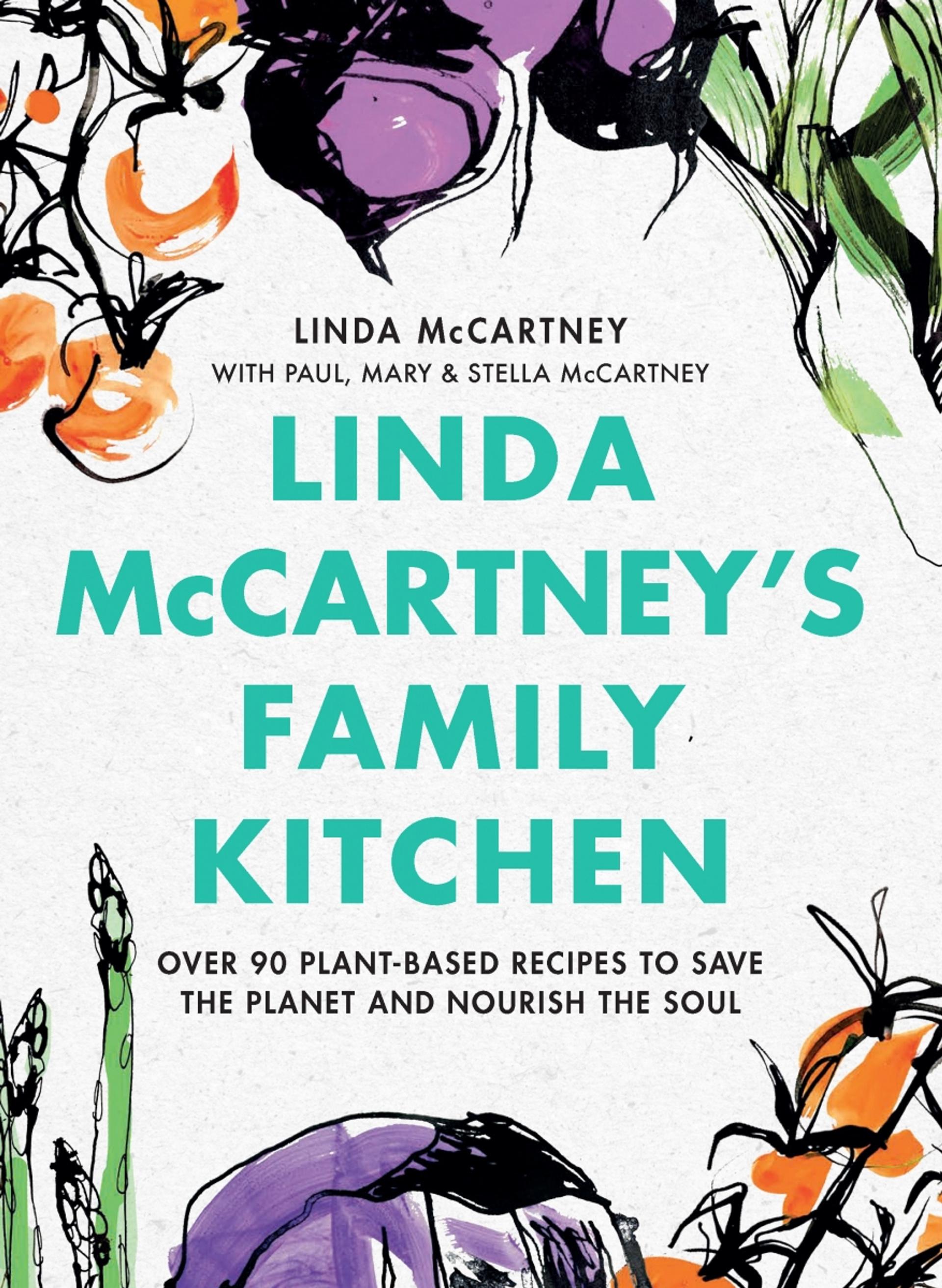 The cover for 'Linda McCartney’s Family Kitchen' by Linda, Paul, Mary and Stella McCartney