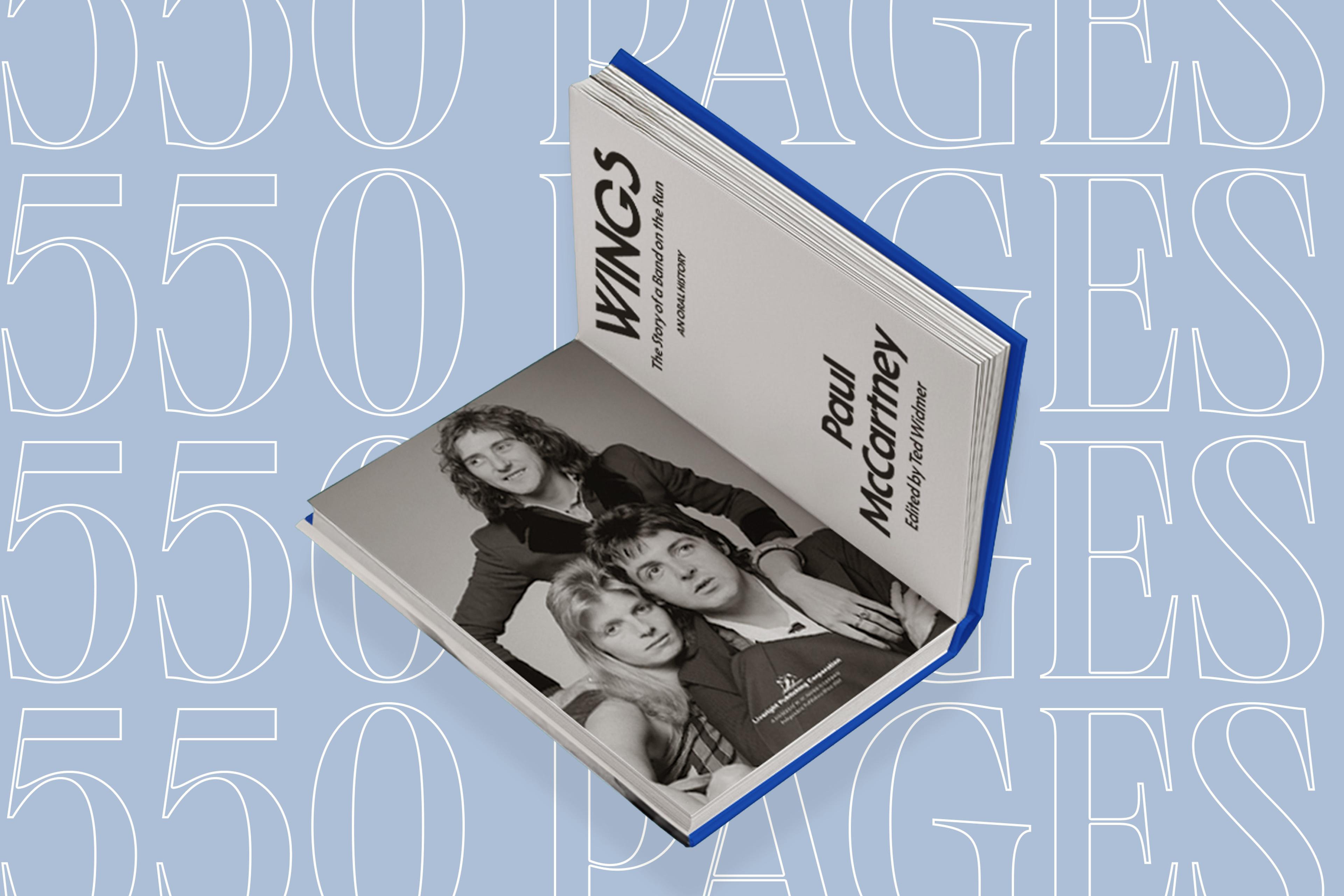 A promotional graphic featuring an open mock‑up of the book “Wings: The Story of a Band on the Run.” Under the book, repeated bold graphic text reads: “550 pages.”