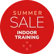 Summer Sale Indoor Training