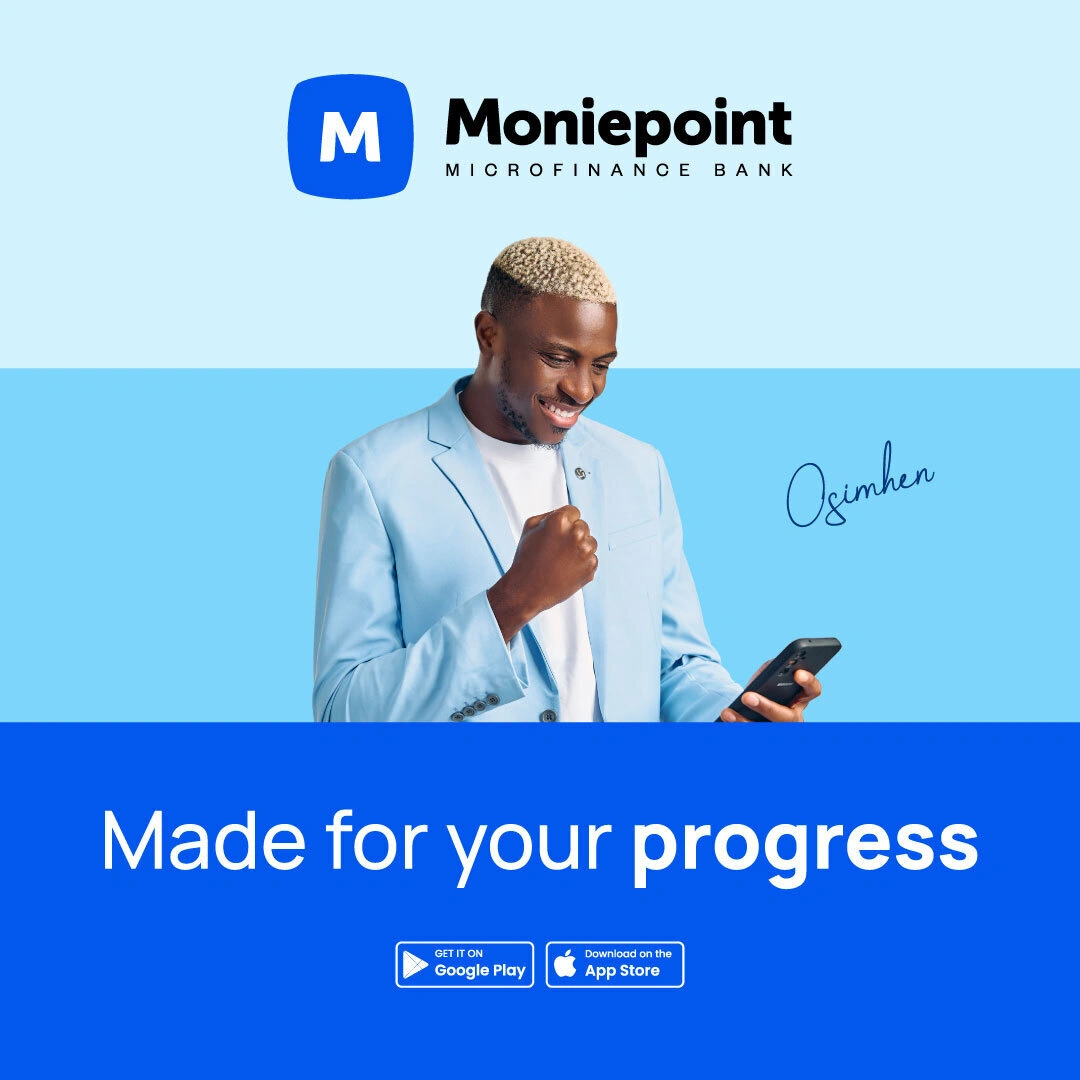 Moniepoint MFB Launches 'Made for your Progress' Campaign, Unveils Prolific Striker Victor Osimhen as Brand Ambassador  