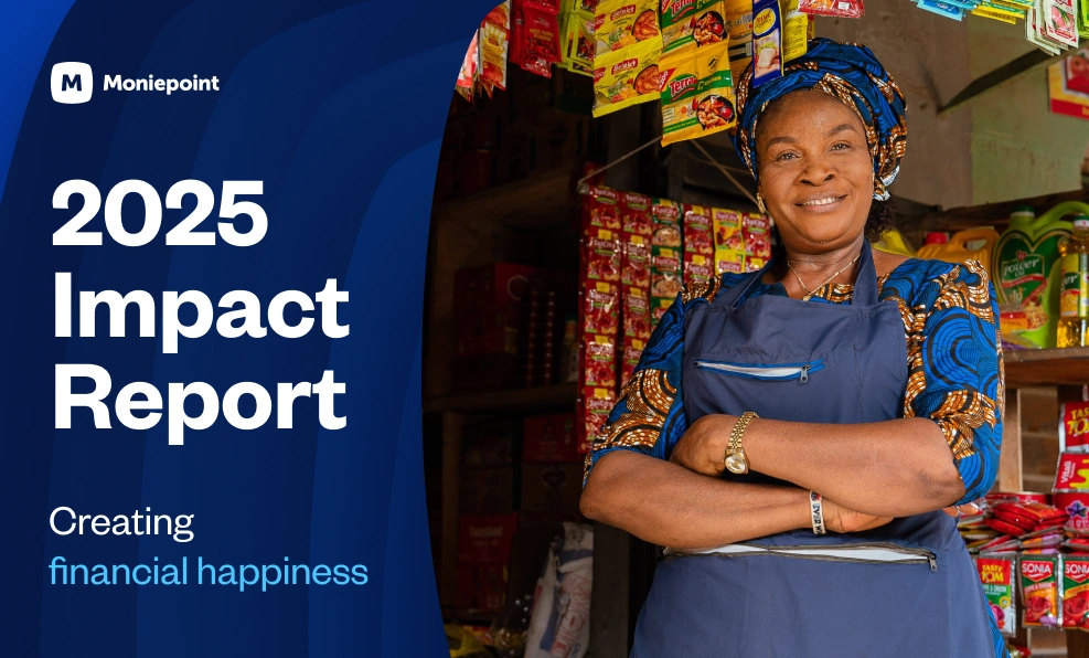 Moniepoint publishes Impact Report: 62% of women entrepreneurs received their first formal loan as inclusive lending drives business growth 