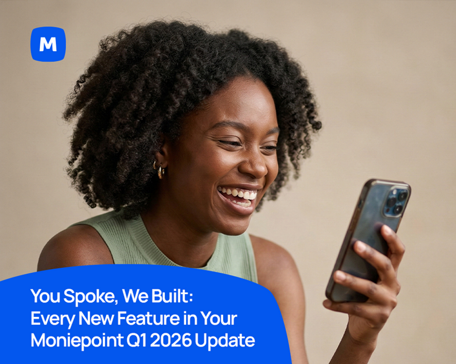 Moniepoint 2026 Q1 Update.png