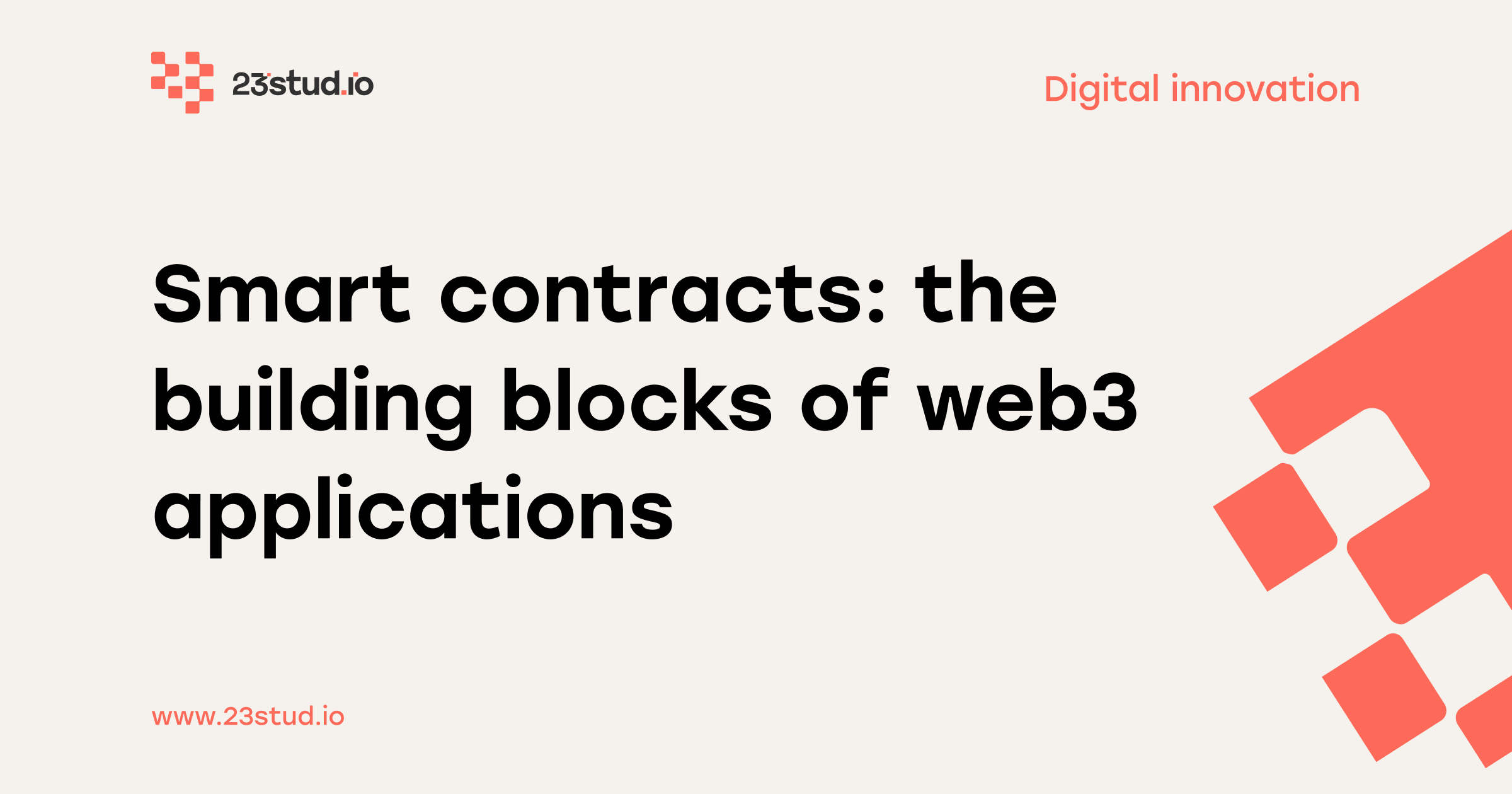 Smart Contracts: Complete Guide for Web3 Builders and Business Leaders |  23studio | 23studio