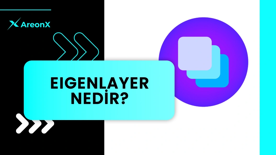 EigenLayer Nedir?
