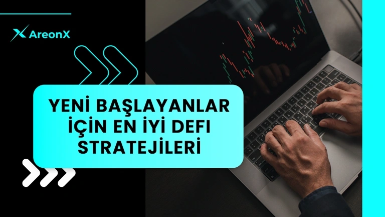 Yeni Başlayanlar İçin En İyi DeFi Stratejileri