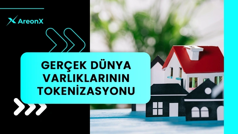 Gerçek Dünya Varlıklarının Tokenizasyonu