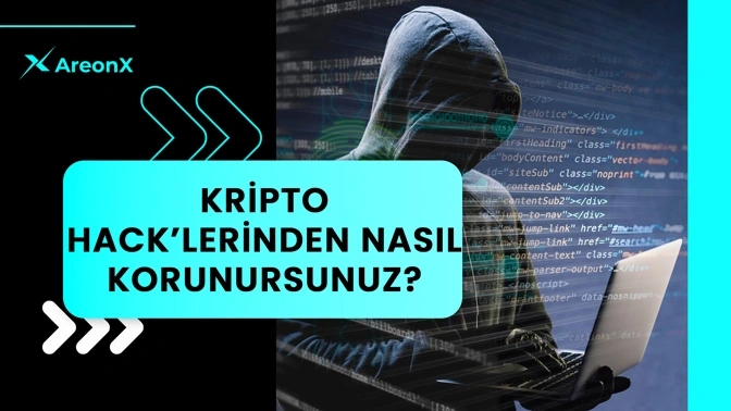 Kripto Hacklerinden Nasıl Korunursunuz?