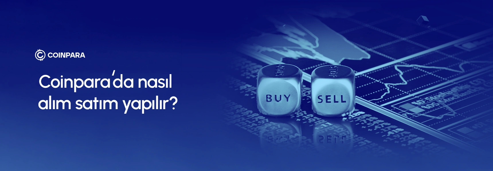 Coinpara'da alım satım nasıl yapılır?