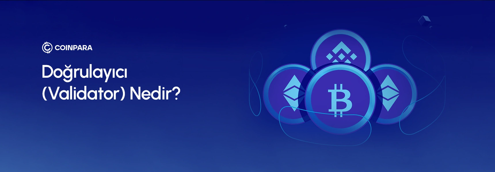 Doğrulayıcı (Validator) Nedir?