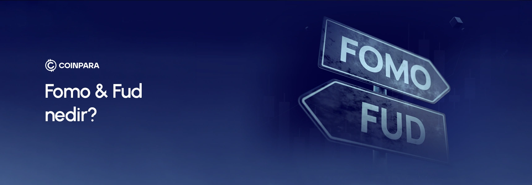 FOMO & FUD Nedir?
