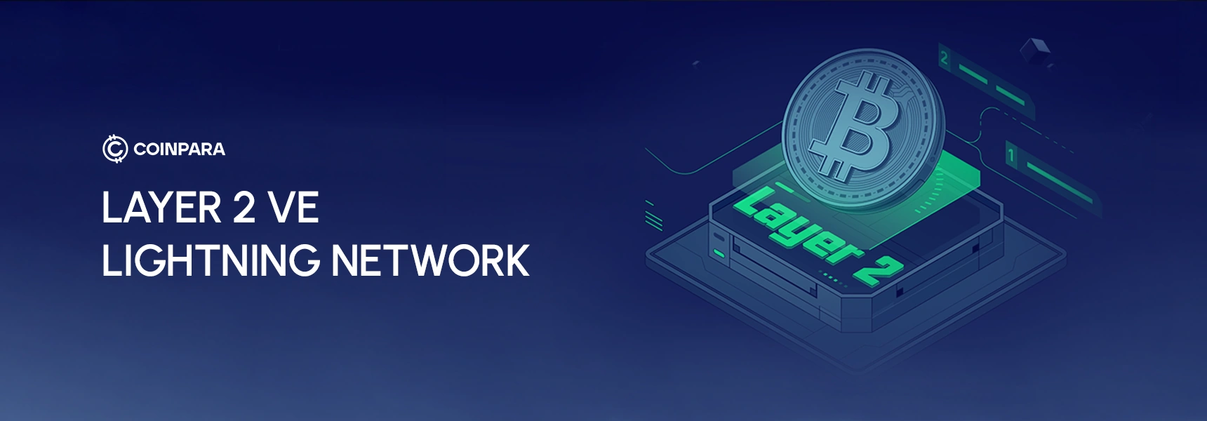 Layer 2 ve Lightning Network