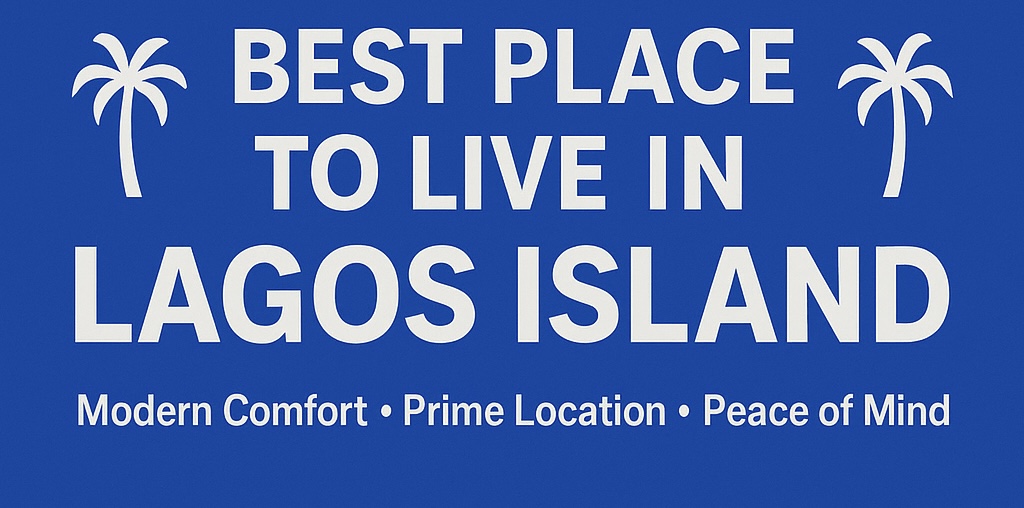 Affordable neighbourhood to live in island Lagos