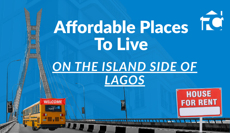 Affordable Places to Live on the Island Side of Lagos