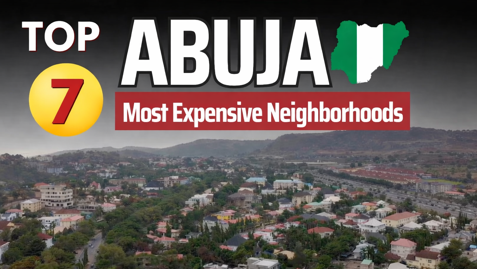 7 Most Expensive Neighborhoods in Abuja