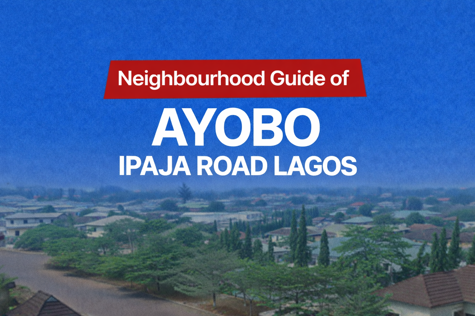 Ayobo | Church Busstop | Amule | Ipaja ; Leisure and Shopping, Schools, Apartments