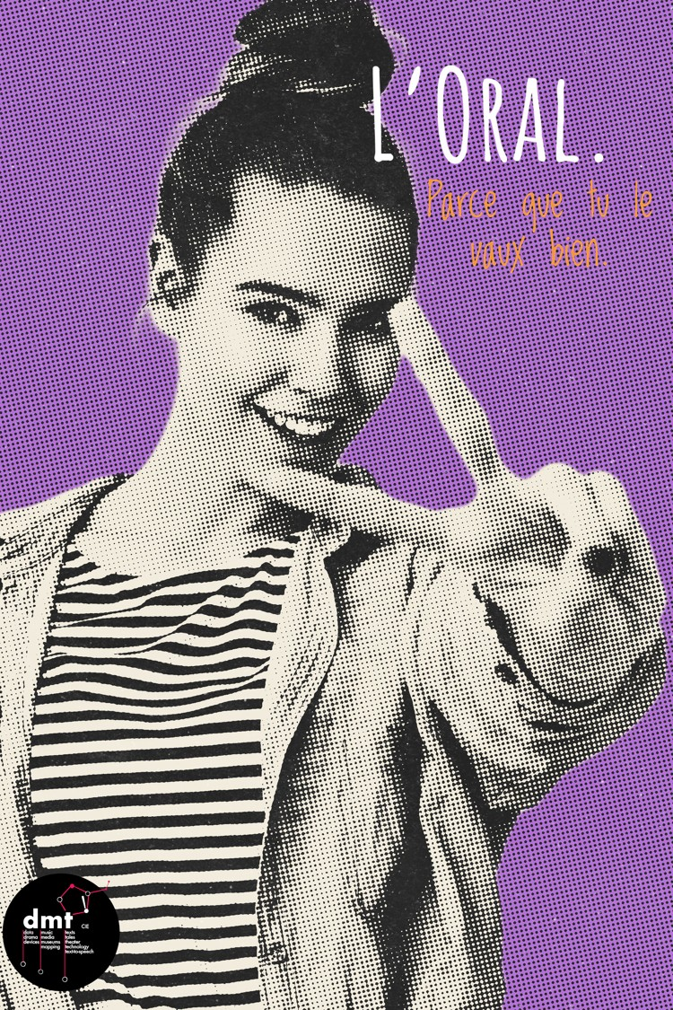 L'Oral, parce que tu le vaux bien