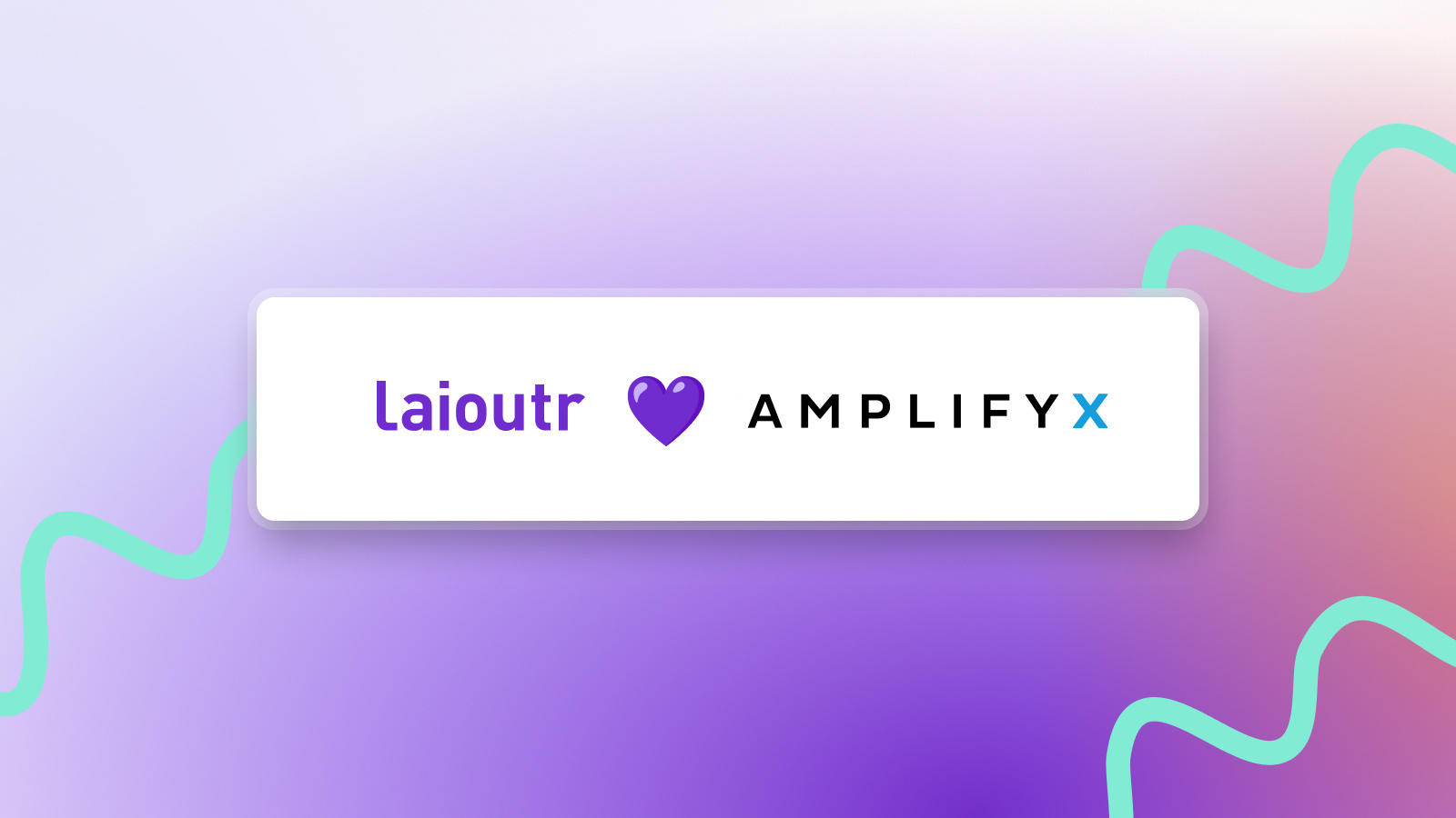 laioutr x amplifyx