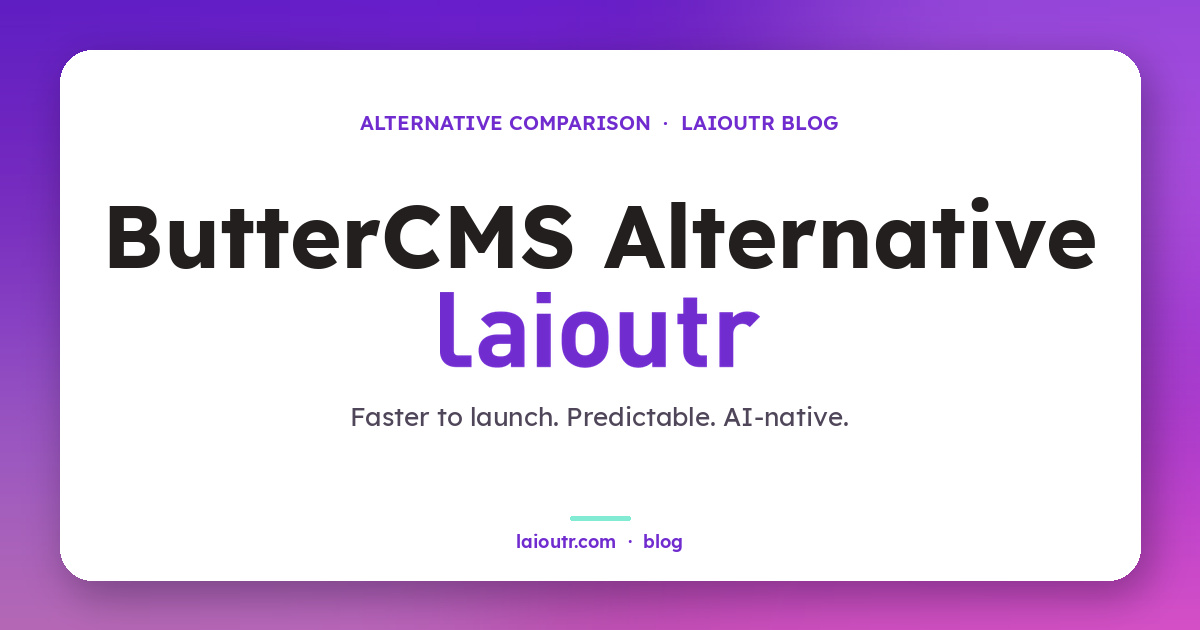 Buttercms vs laioutr