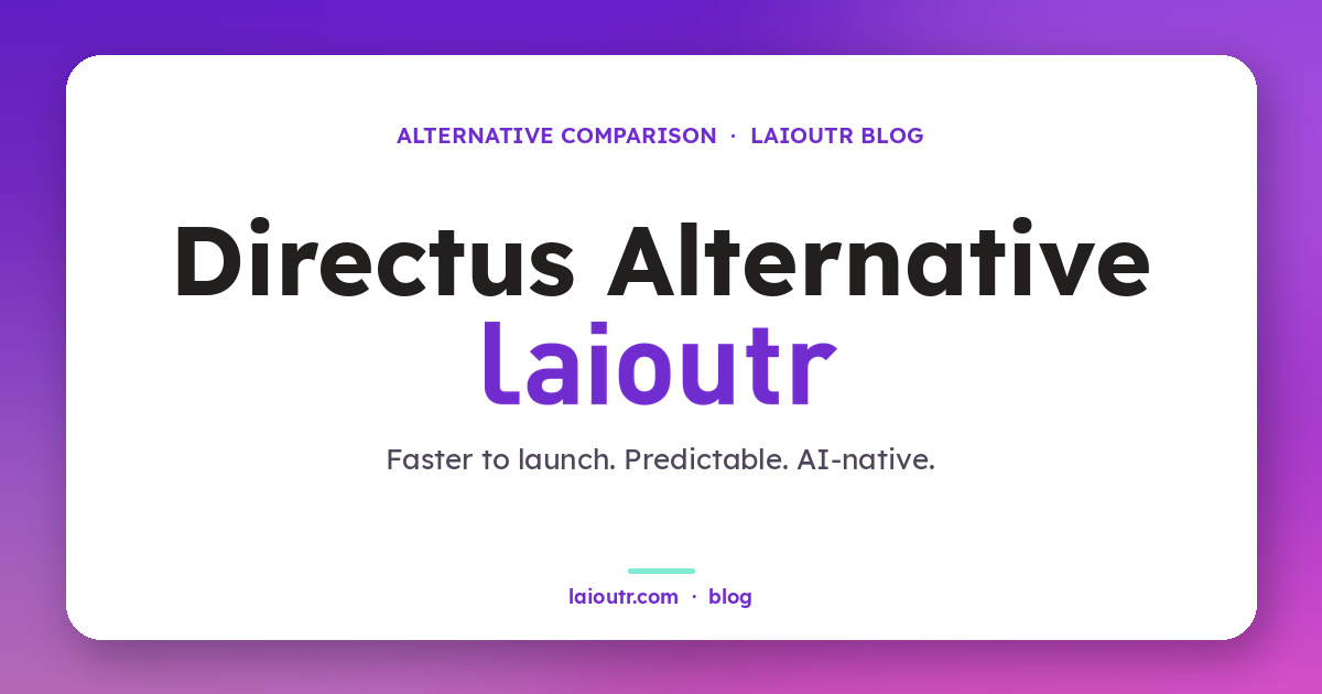 Directus vs laioutr