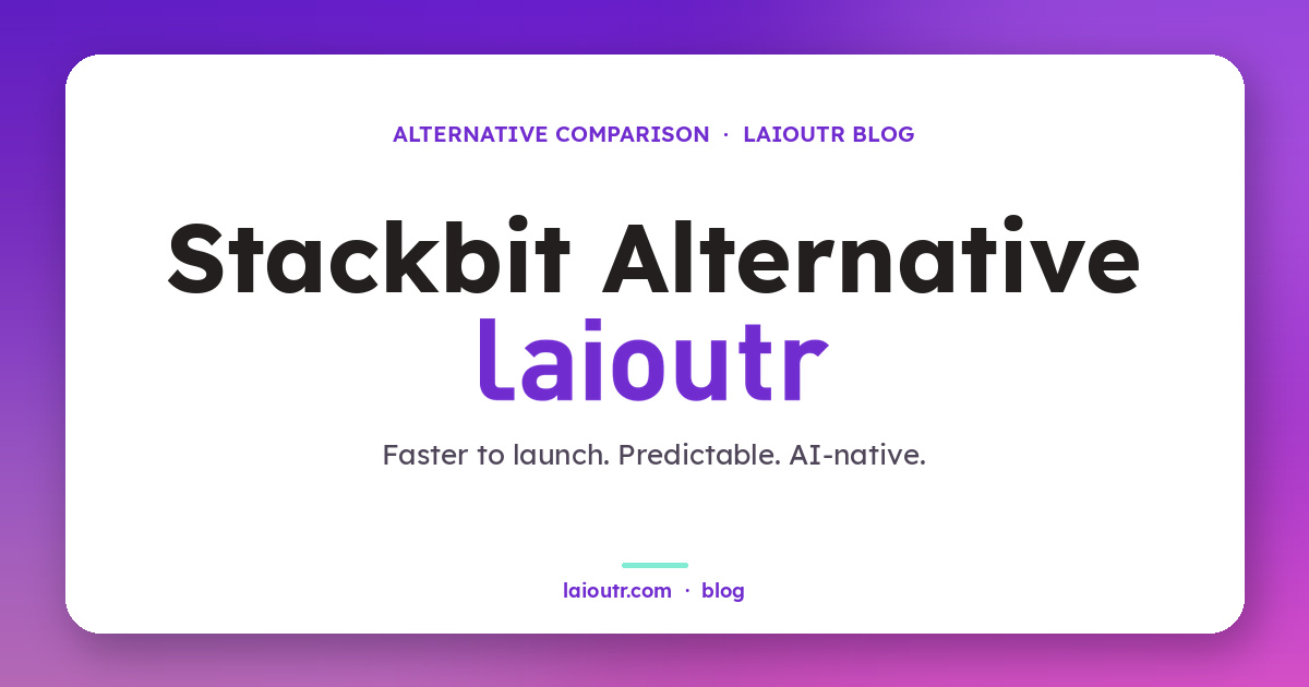 Stackbit vs laioutr
