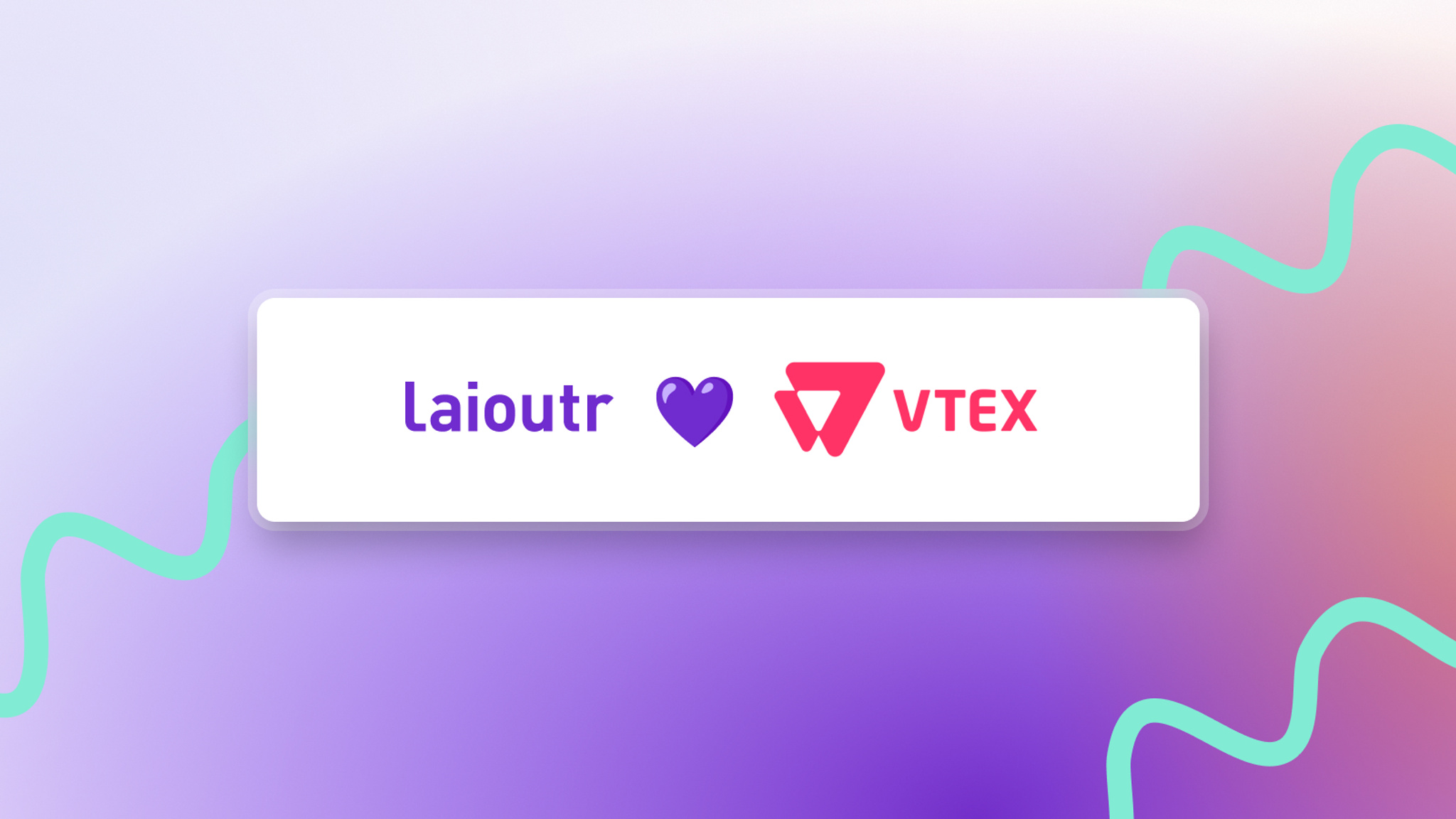 Laioutr x VTEX