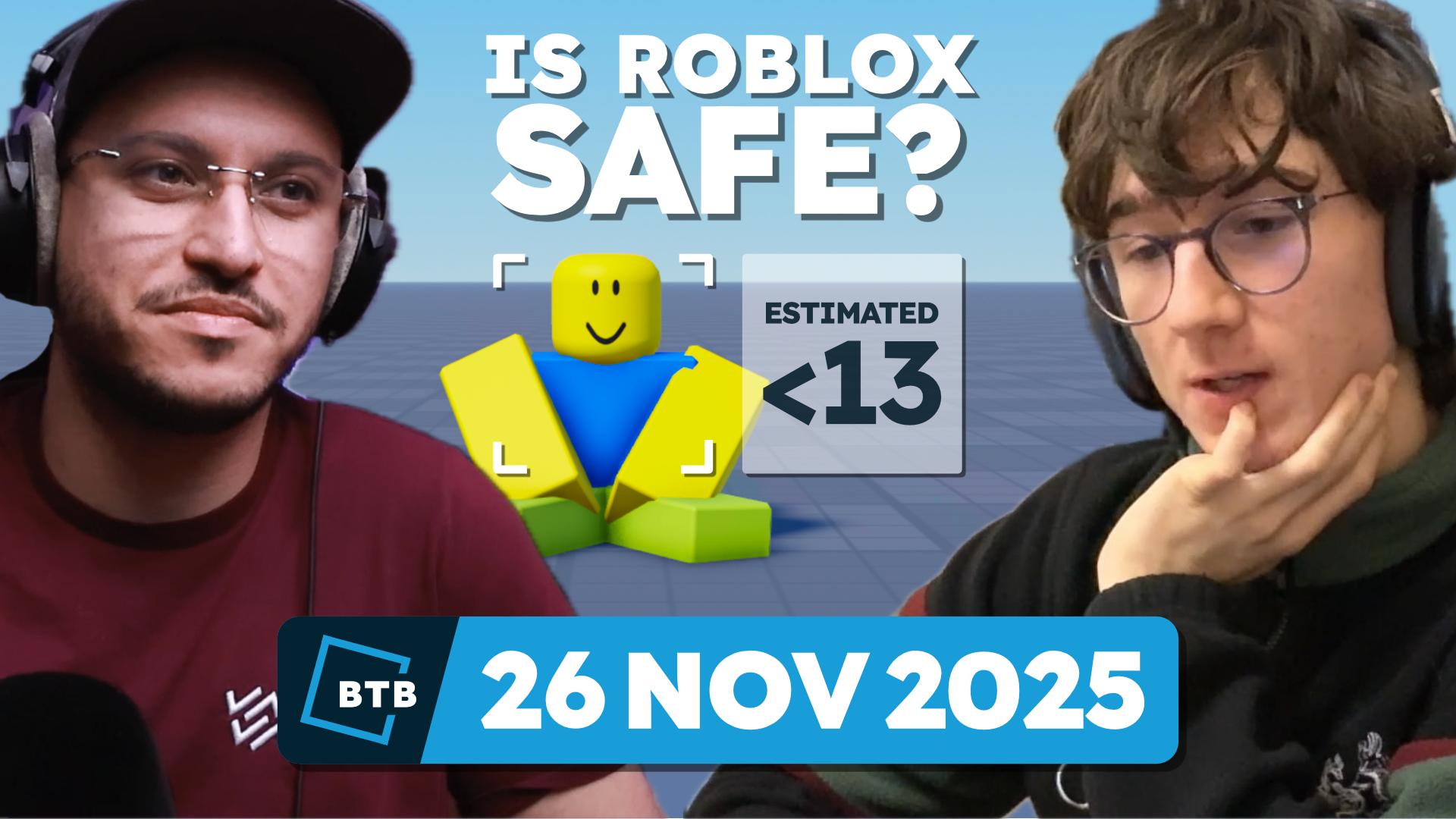 Adam and Anthony look on as a young Roblox character is marked under-13 with the title "Is Roblox Safe?".