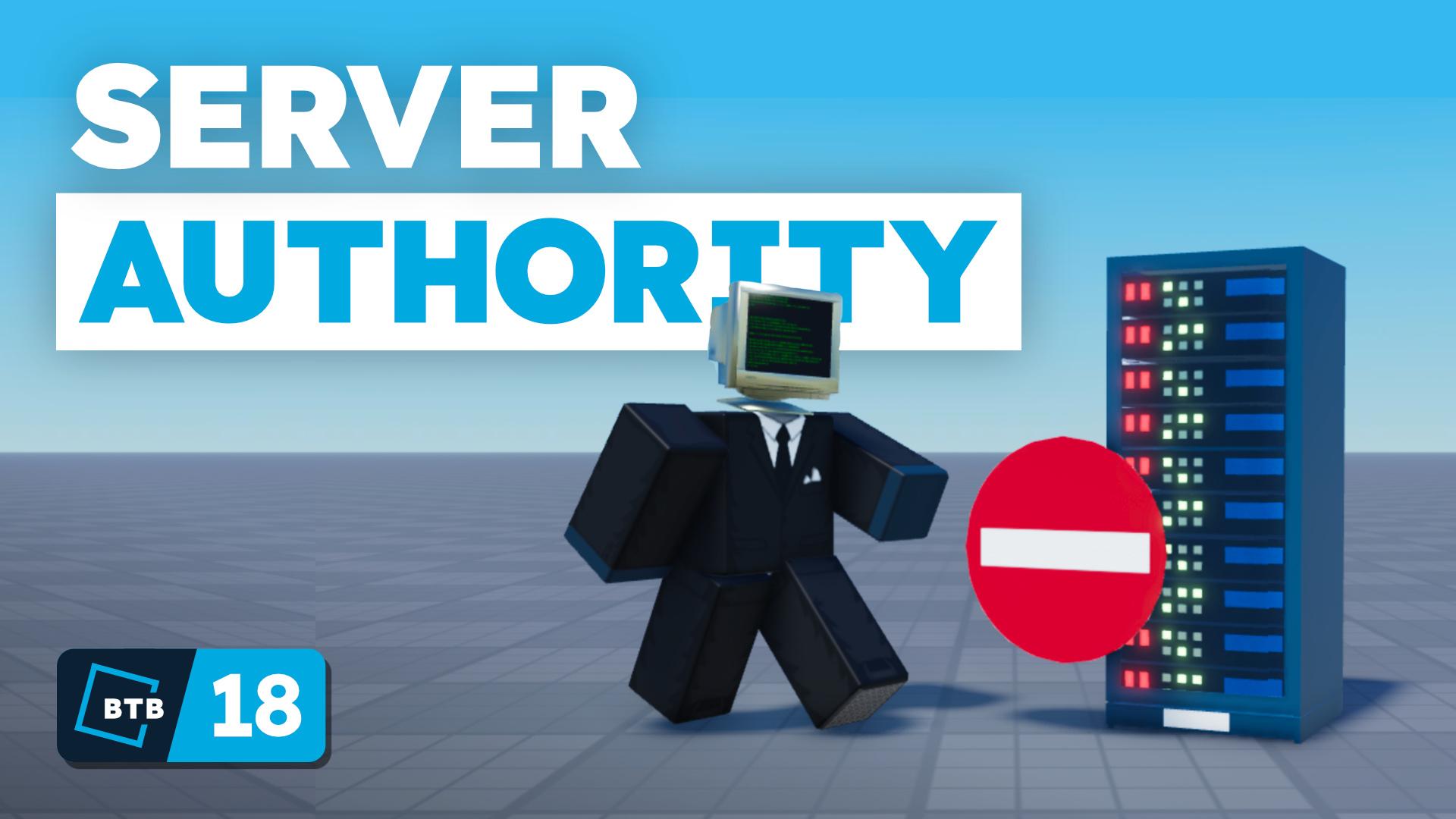 Exploiters and cheaters are stopped in their tracks by an authoritative server model.