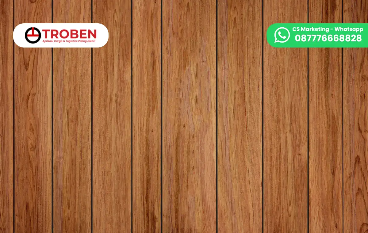 Pengiriman Kayu Aman dan Murah Hanya di Troben